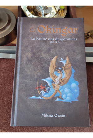 Le Okingar : la Ruine des Dragonniers