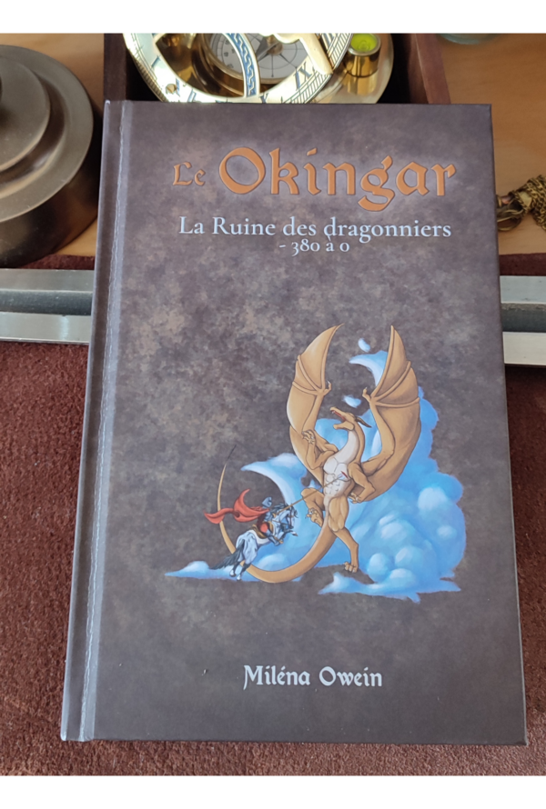 Le Okingar : la Ruine des Dragonniers
